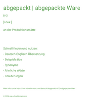 abgepackt | abgepackte Ware