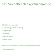 das Zwiebelschalensystem anwenden