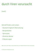 durch Viren verursacht