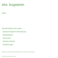 etw. bugsieren