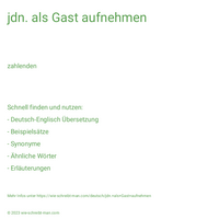 jdn. als Gast aufnehmen