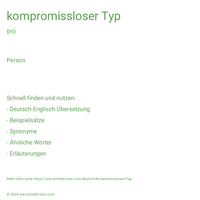 kompromissloser Typ