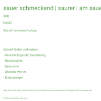 sauer schmeckend | saurer | am sauersten