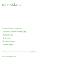 schmückend