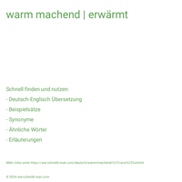 warm machend | erwärmt