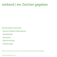 winkend | ein Zeichen gegeben