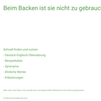 Beim Backen ist sie nicht zu gebrauchen