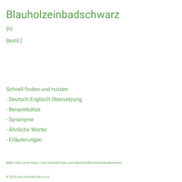 Blauholzeinbadschwarz