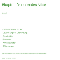 Blutpfropfen lösendes Mittel