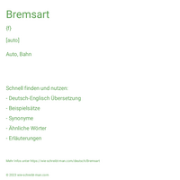 Bremsart