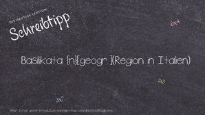 Wie schreibt man Basilikata? Bedeutung, Synonym, Antonym & Zitate.