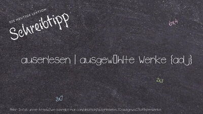 Schreibtipp auserlesen | ausgewählte Werke