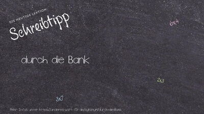 Schreibtipp durch die Bank