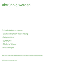 abtrünnig werden