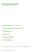 aufgebracht