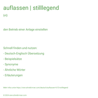 auflassen | stilllegend