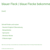 blauer Fleck | blaue Flecke bekommen