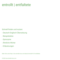 entrollt | entfaltete