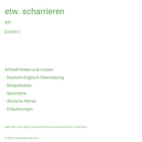 etw. scharrieren