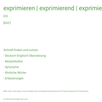 exprimieren | exprimierend | exprimiert