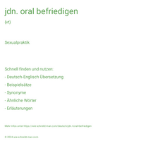 jdn. oral befriedigen