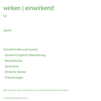 wirken | einwirkend