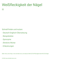 Weißfleckigkeit der Nägel