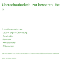 Überschaubarkeit | zur besseren Übersicht