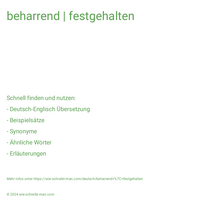 beharrend | festgehalten