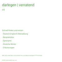 darlegen | verratend