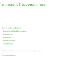 entlassend | rausgeschmissen