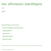 etw. affirmieren | bekräftigend