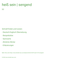 heiß sein | sengend