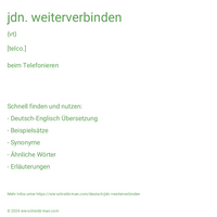 jdn. weiterverbinden