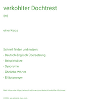 verkohlter Dochtrest