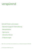 verspürend