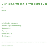 Betriebsvermögen | privilegiertes Betriebsvermögen