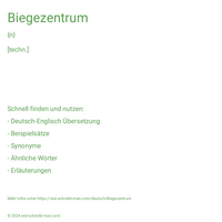 Biegezentrum