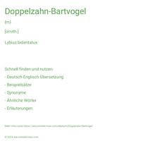 Doppelzahn-Bartvogel