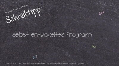 Schreibtipp selbst entwickeltes Programm