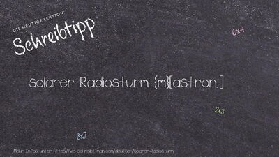 Schreibtipp solarer Radiosturm