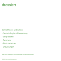 dressiert