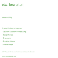 etw. bewerten