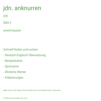 jdn. anknurren