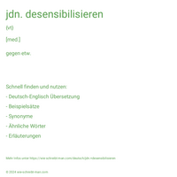 jdn. desensibilisieren