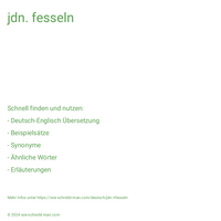 jdn. fesseln