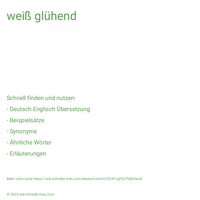 weiß glühend