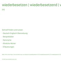 wiederbesetzen | wiederbesetzend | wiederbesetzt | besetzt wieder | besetzte wieder