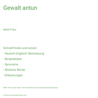 Gewalt antun