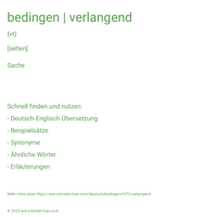 bedingen | verlangend